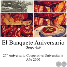 El Banquete Aniversario - Grupo 6x6 - Cristina Paoli - Ao 2000